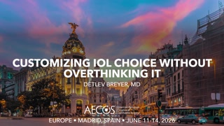 Customizing IOL Choice Without Overthinking It.mp4
